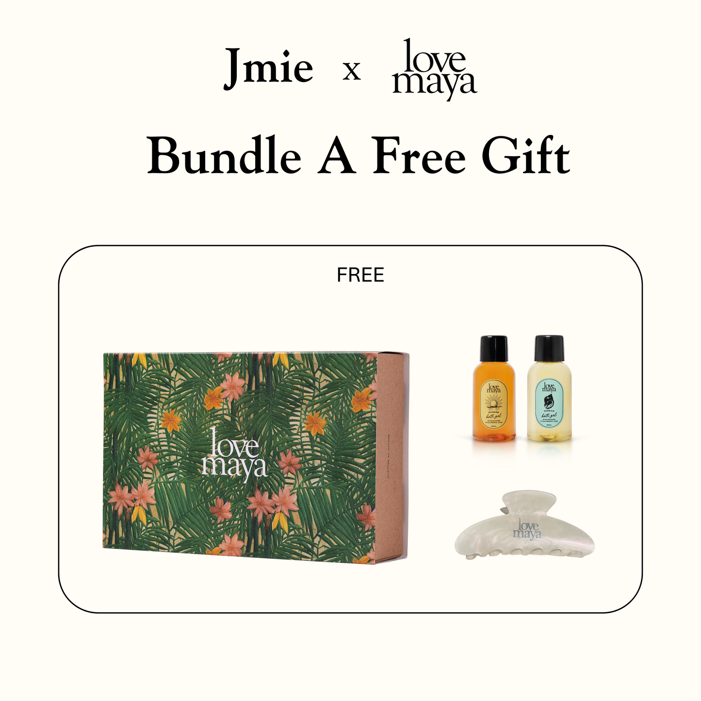 Gift With Purchase (Love Maya X Jmie Bundle A)